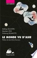 Le Monde vu d'Asie