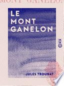 Le Mont Ganelon