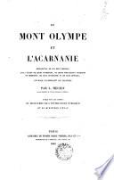 Le Mont Olympe et l'Acarnaie exploration de ces deux régions, avec l'étude de leurs antiquités ... par L. Heuzey