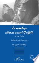Le montage alterné avant Griffith