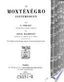 Le Montenegro contemporain. Ouvrage orne d'une carte et de dix gravures
