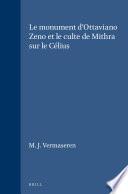 Le monument d'Ottaviano Zeno et le culte de Mithra sur le Célius