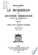 Le Morbihan et la chouannerie morbihannaise sous le consulat: 1. fasc. Le régime de transition, ou l'administration de Giraud-Duplessis (année 1800)