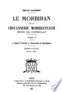 Le Morbihan et la chouannerie morbihannaise sous le consulat