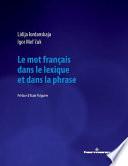 Le mot français dans le lexique et dans la phrase