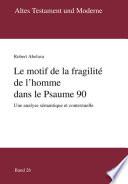 Le motif de la fragilité de l'homme dans le Psaume 90