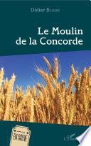 Le Moulin de la Concorde