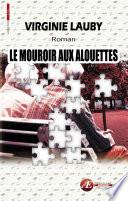 Le mouroir aux alouettes