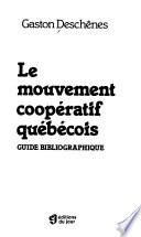 Le mouvement coopératif québécois