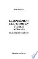 Le mouvement des femmes en Tunisie au XXème siècle