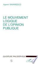 Le mouvement logique de l'opinion publique