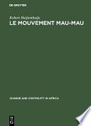 Le Mouvement Mau-Mau