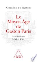 Le Moyen Âge de Gaston Paris