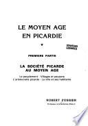 Le Moyen Age en Picardie