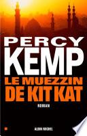 Le Muezzin de Kit Kat