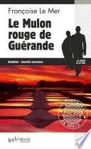 Le Mulon rouge de Guérande