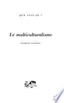 Le multiculturalisme