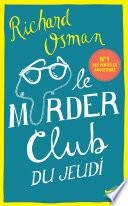 Le Murder Club du jeudi