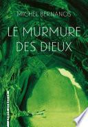 Le murmure des dieux