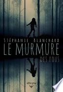 Le murmure des fous