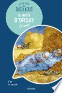Le Musée d'Orsay : les carnets des Guides Bleus