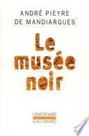 Le musée noir