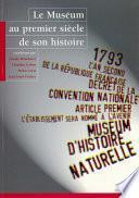 Le Muséum au premier siècle de son histoire