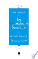 Le mutualisme bancaire