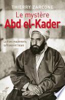 Le mystère Abd el-Kader