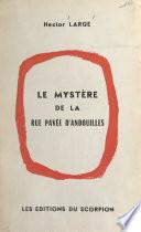 Le mystère de la rue Pavée d'Andouilles