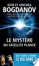 Le mystère du satellite Planck