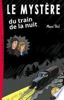 Le Mystère du Train de la Nuit