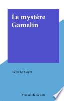 Le mystère Gamelin