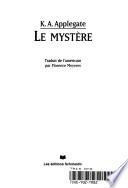 Le mystère