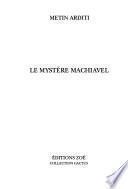 Le mystère Machiavel
