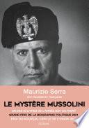 Le mystère Mussolini