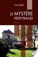 Le Mystère Pepeyrand