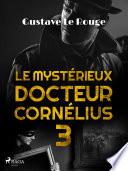 Le Mystérieux Docteur Cornélius 3