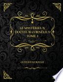 Le Mystérieux Docteur Cornélius - Tome 3