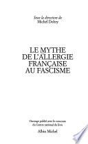 Le mythe de l'allergie française au fascisme