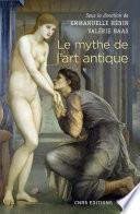 Le mythe de l'art antique