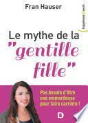 Le mythe de la gentille fille