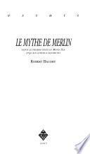 Le mythe de Merlin