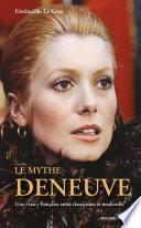Le mythe Deneuve