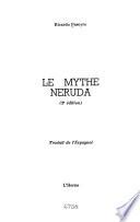 Le mythe Neruda