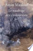 Le naufrage des civilisations