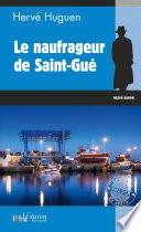 Le naufrageur de Saint-Gué