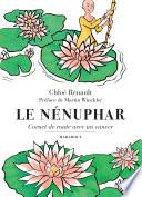 Le Nénuphar - Carnet de route avec un cancer