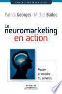 Le neuromarketing en action