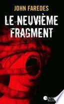 Le neuvième fragment